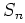 $ S_{n}$