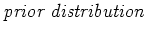 $ \textit{prior distribution}$