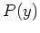 $\displaystyle P(y)$