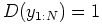 $ D(y_{1:N}) = 1$