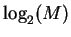 $\displaystyle \log_2 ( M )$